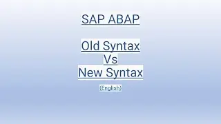 SAP ABAP old syntax Vs new syntax (English)