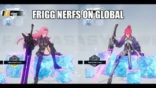 Tower of Fantasy - Frigg Nerfs on Global