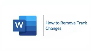 How to Remove Track Changes in Microsoft Word (Turn Off Red Lines)