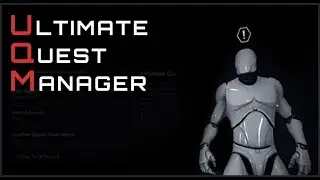 UE4 | Ultimate Quest Manager | Showcase