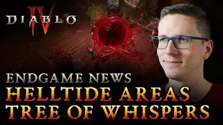 Diablo 4 ENDGAME NEWS: Helltide Areas, Tree of Whispers, PVP Zonen