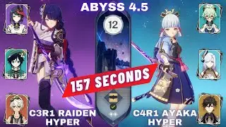 Abyss 4.5 Raiden & Ayaka Hypercarry 157s