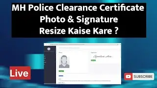 Police Clearance Certificate Photo & Signature Resize kaise kare? फोटो व सिग्नेचर Resize कैसे करे.?