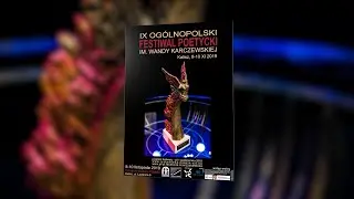 IX Ogólnopolski Festiwal Poetycki im. W. Karczewskiej - zapowiedź