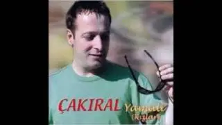 Çakıral - Can Demirağa      