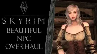 Skyrim Mod Bundle: Beautiful NPCs in 2021 (Valentine's Special)