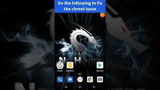Nethunter - Hijacker app - chroot test fails - Nexus 6P
