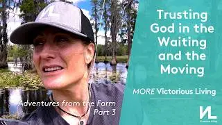 Adventures from the Farm, Part 3: Come on Over!