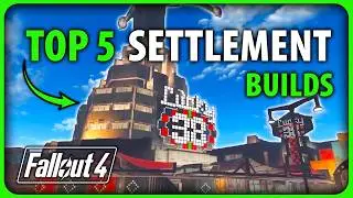 Fallout 4 - This Month's Best Builds - Top 5 Settlements