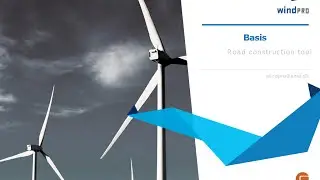 windPRO Road construction tool