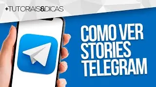 🔵 Como ver STORIES de ALGUÉM no TELEGRAM