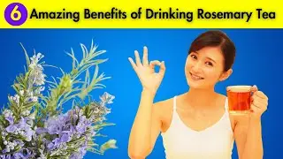 Boost Your Health with Rosemary Tea: 6 Benefits You Need to Know