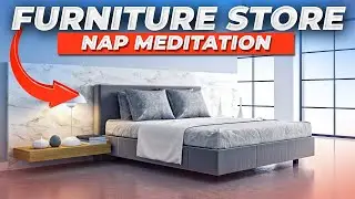 Guided Meditation Power Nap - The Furniture Store