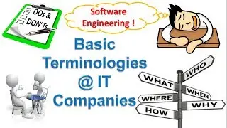 Introduction to basic terminologies in IT companies- simplified