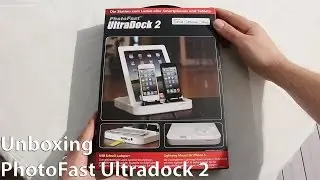 Unboxing Photofast UltraDock 2