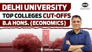 DU Top Colleges Cut-offs Revealed | B.A Hons. Economics | Jatinder Vohra