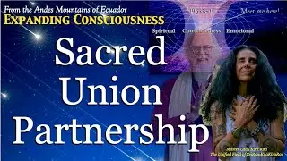 Sacred Union Partnership: Where Consciousness Thrives!
