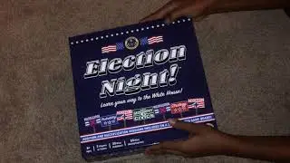 Election Night! Unboxing