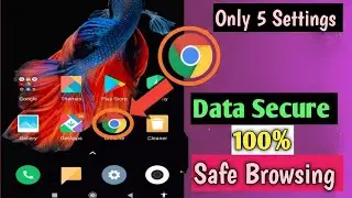 How to Data Secure In Chrome || Enable Safe Browsing In Chrome Android || Only 5 Chrome Settings