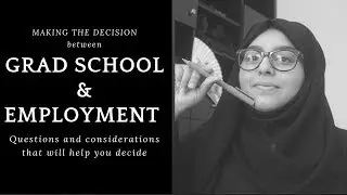 Graduate School  vs Employment