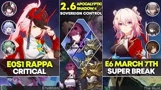 E0S1 Rappa Critical & E6 March 7th Super Break | Apocalyptic Shadow 4 | Honkai Star Rail 2.6