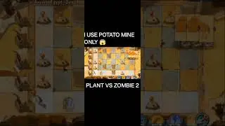 PLANT VS ZOMBIE 2 POTATO MINE ONLY