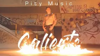 CALIENTE PITY MUSIC VIDEOCLIP OFICIAL Prod Migrante Studio