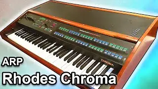 ARP RHODES CHROMA - Analog Synthesizer - Sounds, Patches & Ambient Soundscapes | Synth Demo