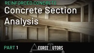 Reinforced Concrete Section Analysis | DegreeTutors.com
