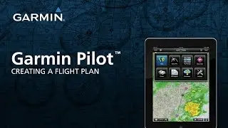 Garmin Pilot™: Creating A Flight Plan