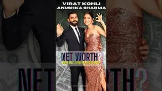 Virat Kohli & Anushka Sharma's Staggering Net Worth! #viratkohli #anushkasharma #shorts