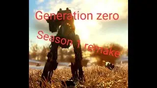 [Generation zero] The beginning (S0 Ep 1)