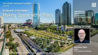 Making Space within Place Conference - Setting the Stage: Peter Walker
