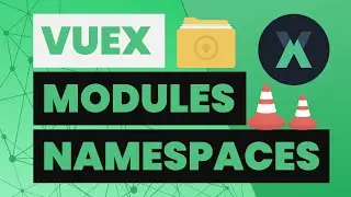 Was sind Modules und Namespaces in Vuex? | Vue.js in a Nutshell
