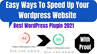 How to increase blog speed 2021 | Easy Ways To Speed Up Your Wordpress Website