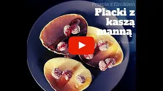 Szybkie placki z kaszą manną i jogurtem