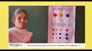 Primary & Secondary Colors by tr thamarai rainbow kids ananth nagar