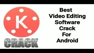 BEST VIDEO EDITING SOFTWARE ON ANDROID _ KINEMASTER