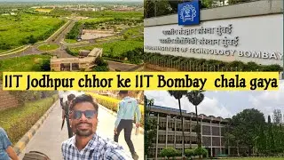 IIT Bombay chala gaya PhD karane || @IITBombayJuly @IITBOMBAY_KISHA.