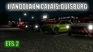 LIANDOLA EN CALAIS-DUISBURG | EURO TRUCK SIMULATOR 2 | ANIBATOR