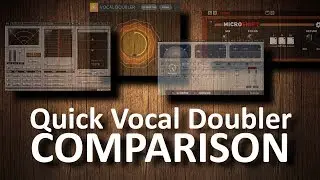 Quick VOCAL DOUBLER Shootout (Soundtoys, Waves & iZotope)