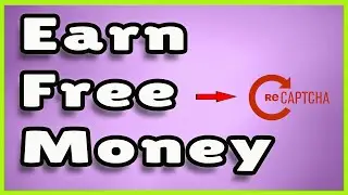 Earn Free Money Online With Captcha (Worldwide) 