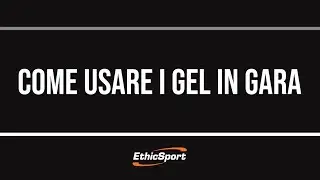 Come usare i gel in gara?