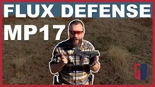 MP17 Review - the Flux Defense PDW
