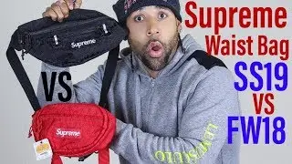 WHICH ONE IS WORTH IT?! SUPREME SS19 WAIST BAG VS FW18 WAIST BAG