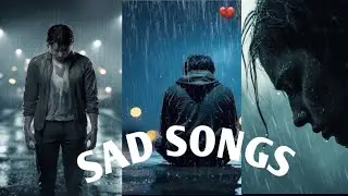 Sad Songs!The Sound of Breaking Heart💔💔#song#bollywood#arijitsingh