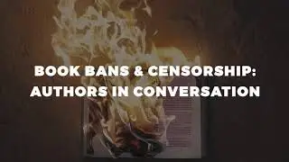 We Need Diverse Books: Book Banning & Censorship — Banned Authors Speak Up
