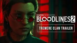 Vampire: The Masquerade - Bloodlines 2 - Tremere Trailer