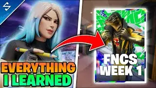Everything I Learned From FNCS WEEK 1! - Key Takeaways!