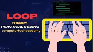 LOOP (Definition, Intro, Types of Loop, Examples, Programs, Coding)